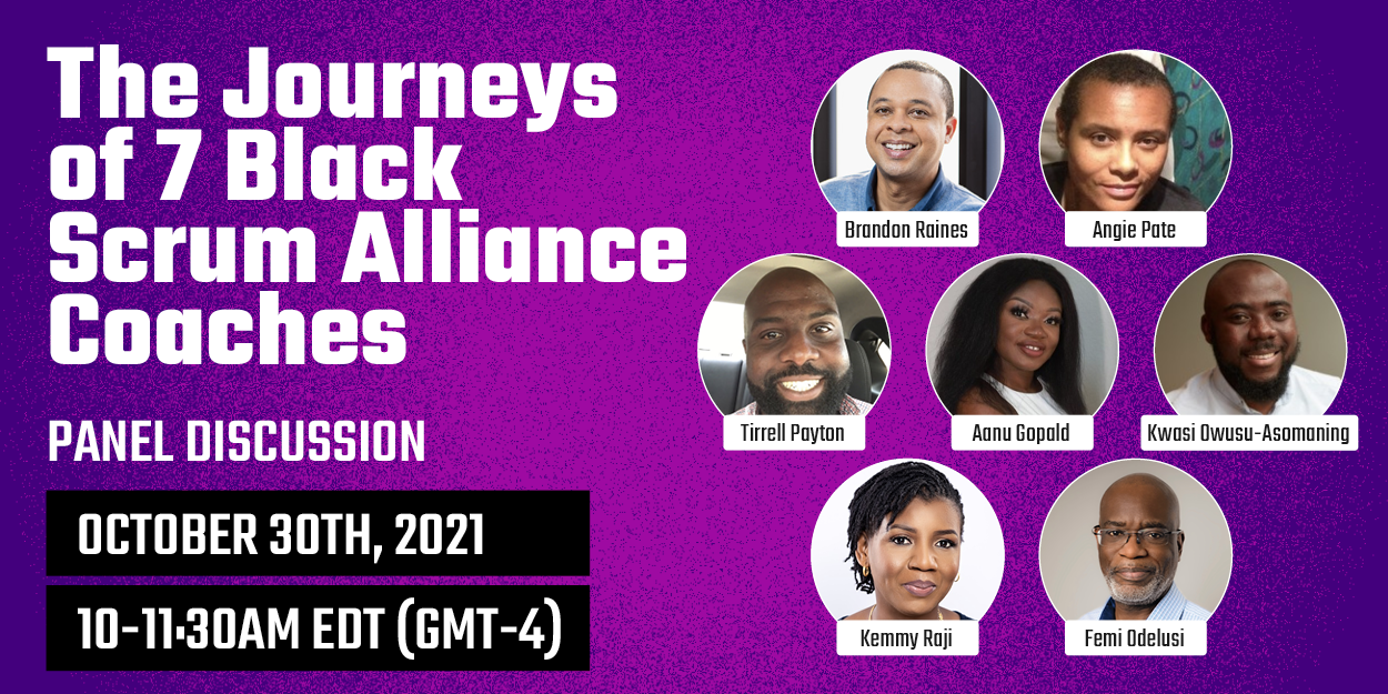 Webinar: The Journeys of 7 Black Scrum Alliance Coaches