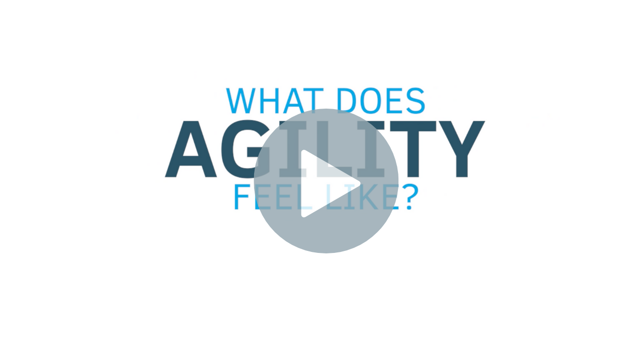 What Does Agility Feel Like?