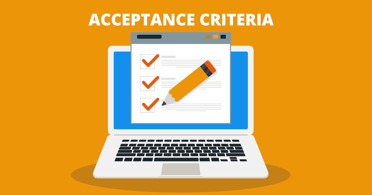 What Is Business Acceptance Criteria