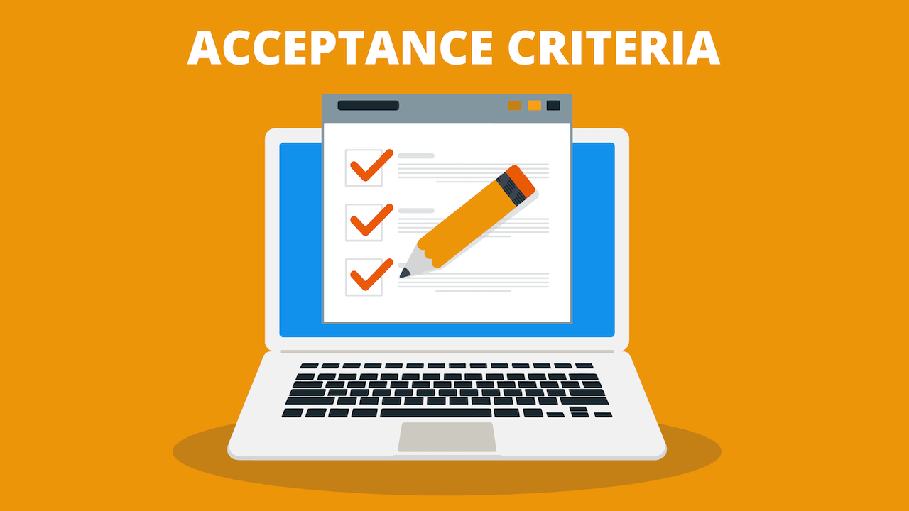 An illustration showing the concept of acceptance criteria as a checklist marked complete by a pencil